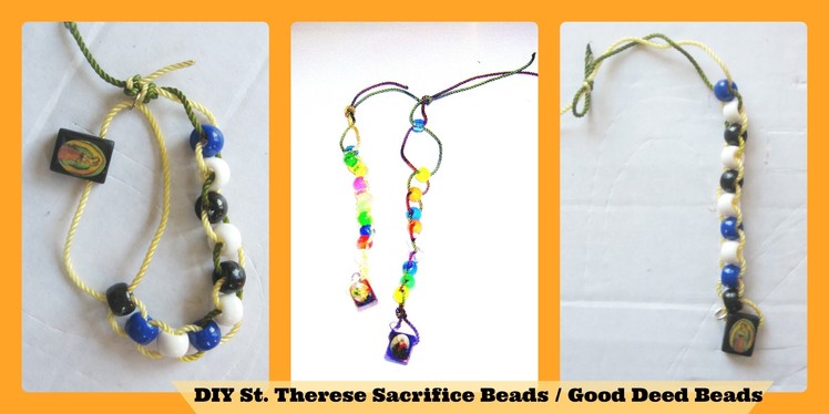 DIY St Therese Sacrifice Beads.Good Deed Beads. How to make Good Deed Beads. Sacrifice Beads