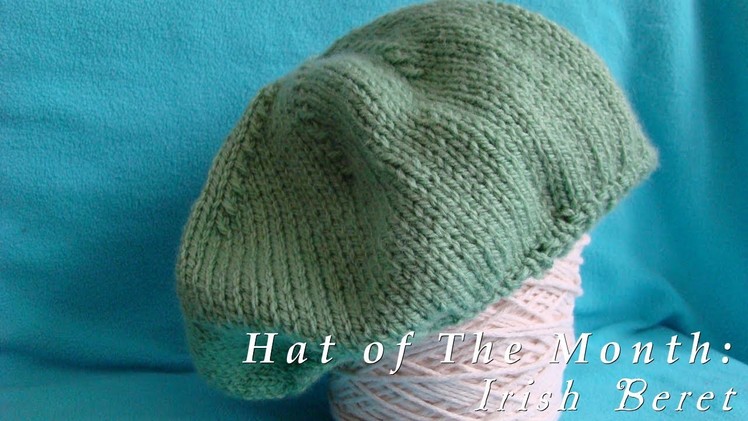 Hat of The Month  | March 2013  |  Irish Beret