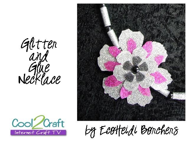 How to Make a Glitter and Glue Floral Necklace by EcoHeidi Borchers