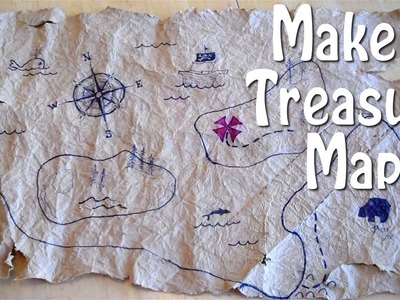 How to Make a Treasure Map - easy, even for slow pirates!