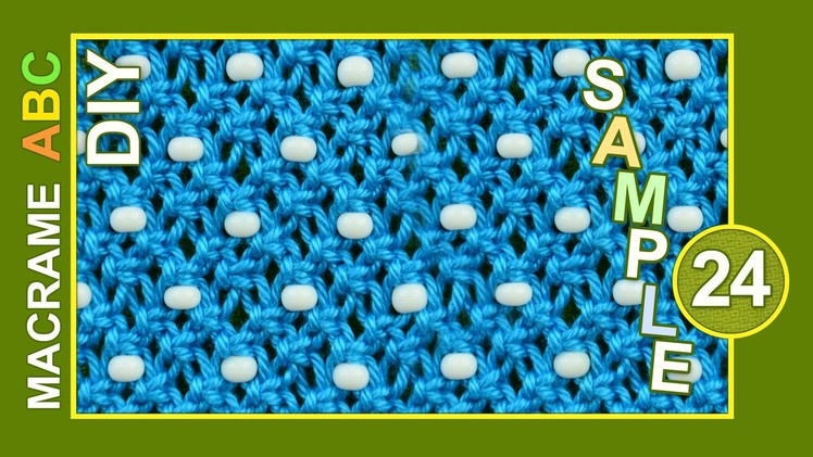 Macrame ABC - pattern sample #24 with Beads