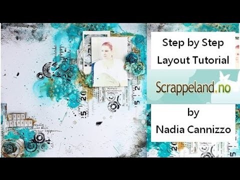 Start To Finish Mixed Media Scrapbooking Layout Tutorial