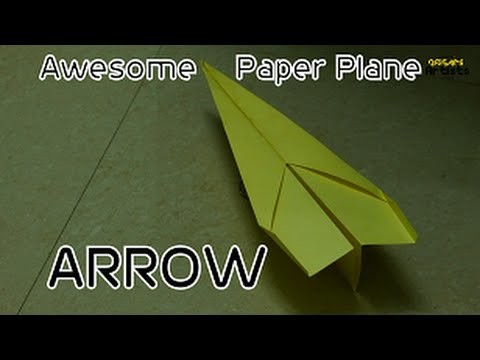 Awesome Origami Paper Plane: Arrow ( Paper Plane that flies)