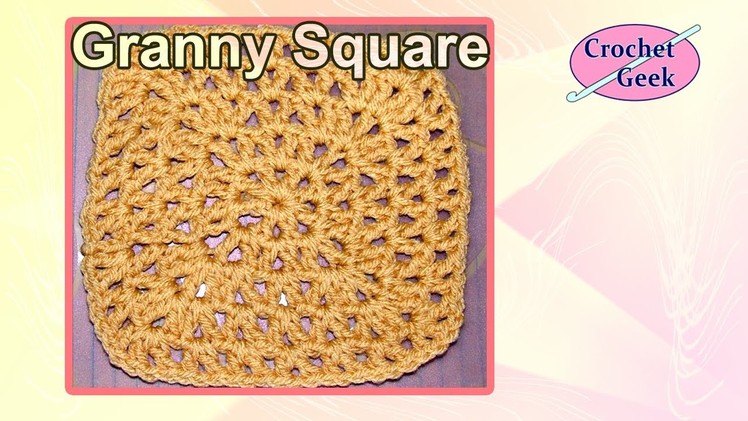 Crochet V-Stitch Granny Square Crochet Geek