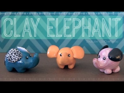 Elephant - Polymer Clay Charm - How To