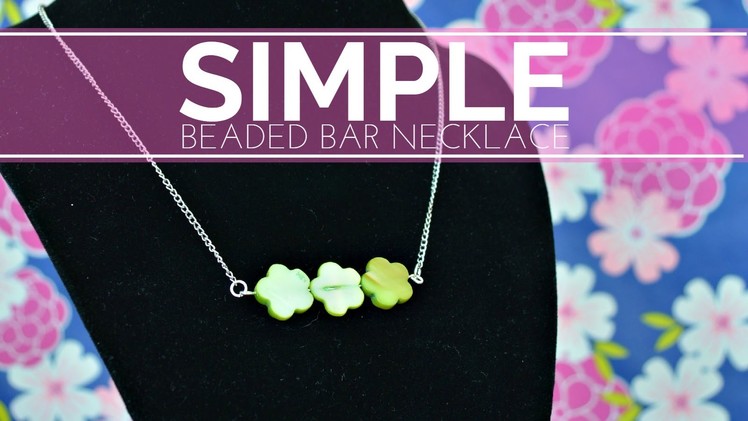 How to Make a Simple Beaded Bar Necklace