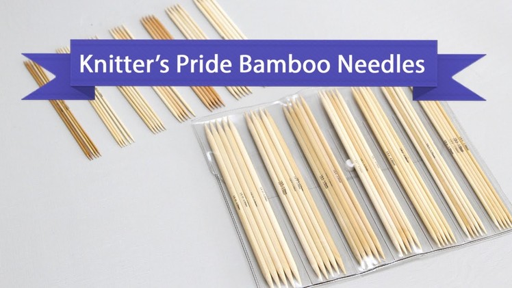 Knitter's Pride Bamboo Needle Review