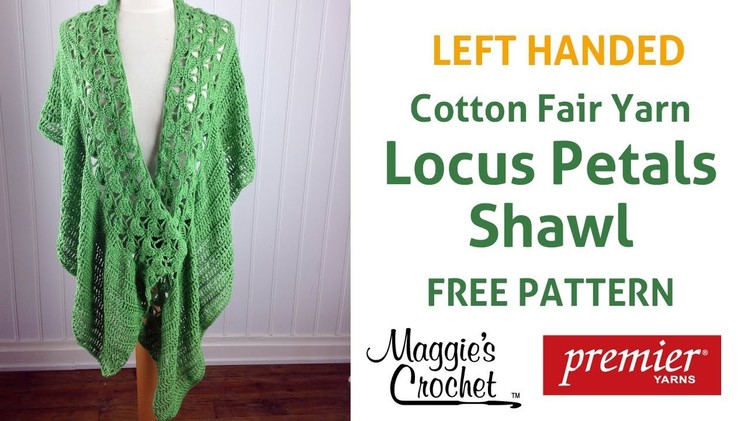 Lotus Petals Shawl Free Crochet Pattern - Left Handed