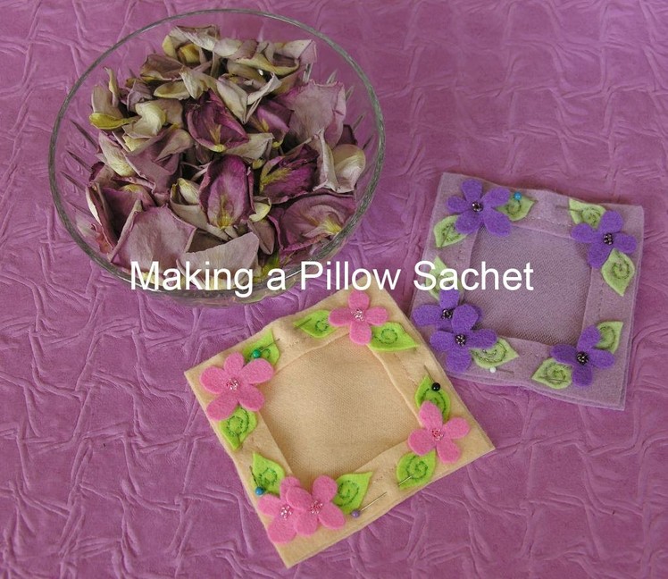 Making a Pillow Sachet
