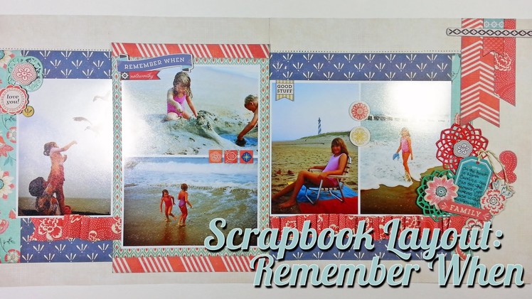 Scrapbook Layout: Remember When Layout, 12"x24"