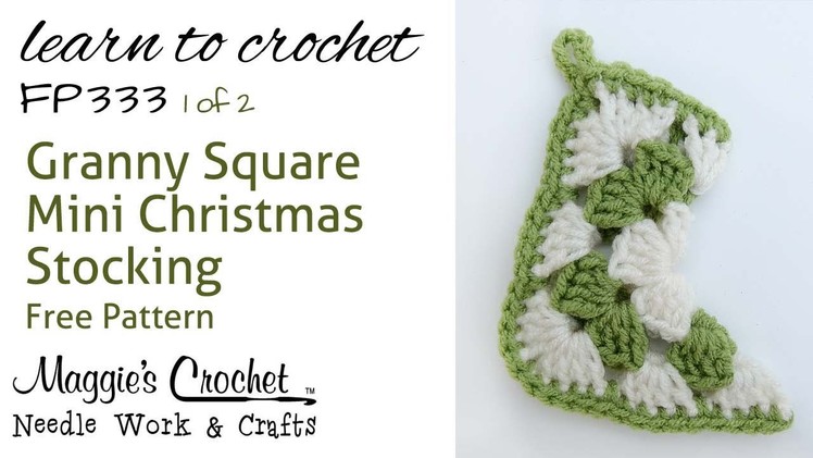 Crochet How to Free Pattern - Granny Christmas Stocking Part 1 of 2 Right Handed