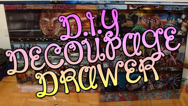 DIY Decoupage Drawer
