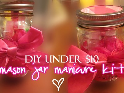 DIY Gift Under $10:  Mason Jar Manicure Kit