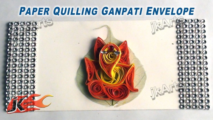 DIY How to make Paper Quilling Ganpati Envelope - JK Arts 368