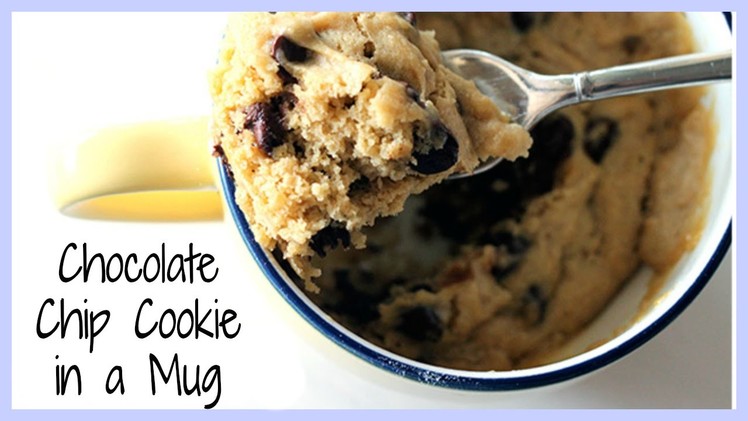 DIY Quick & Easy Chocolate Chip Cookie in a Mug || KKLemonCake