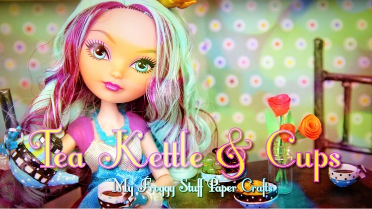 How to Make a Doll Tea Kettle & Cups | plus The Gabby Diaries  - Doll Crafts