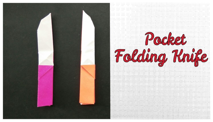 Origami Paper "Pocket Folding Knife" - Paper Folds !!