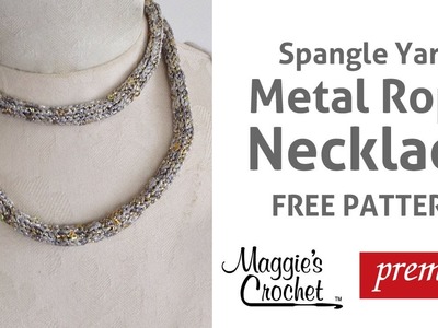 Spangle Metal Rope Necklace Free Crochet Pattern - Right Handed