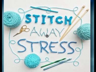 Stitch Away Stress