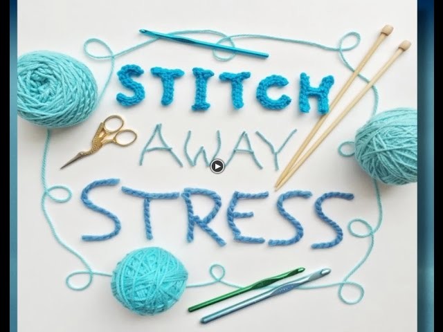 Stitch Away Stress