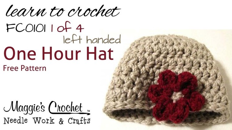 Crochet Flower Hat LEFT HAND Pattern Easy How to by Maggie Weldon Part 1of4