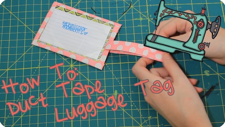 DIY Duct Tape Luggage Tag | Pre-Vidcon Crafts