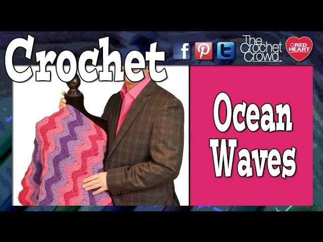 How To Crochet Ocean Waves Afghan