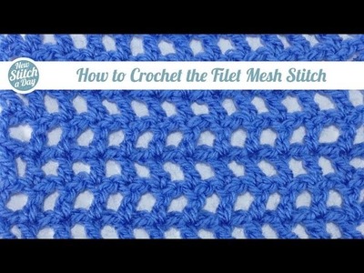 How to Crochet the Filet Mesh Stitch