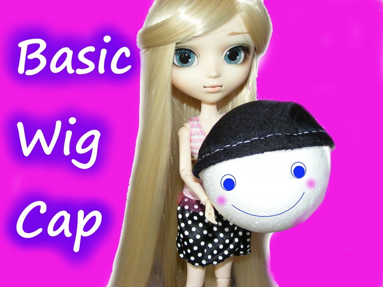 How to make Basic Wig Cap for dolls