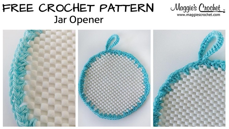 Jar Gripper Free Crochet Pattern - Right Handed