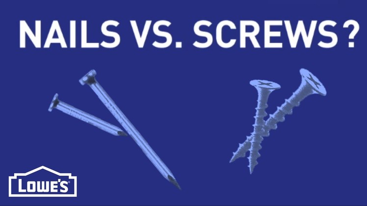 When Do I Use Nails vs. Screws? | DIY Basics