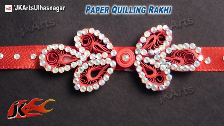DIY How to make Paper Quilling rakhi for Raksha Bandhan -  JK Arts 574