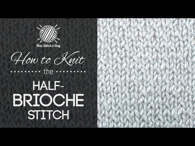How to Knit the Half Brioche Stitch
