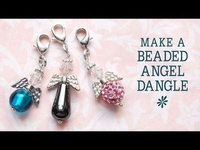 Make a beaded angel charm - jewelry making