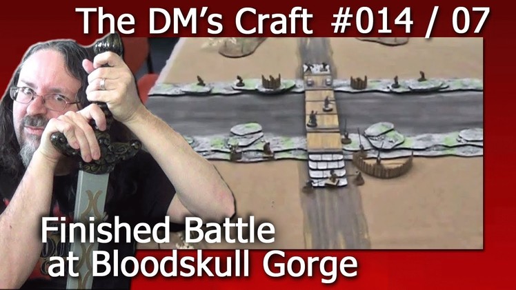 The finished Battle at Bloodskull Gorge Encounter for D&D (the DM's Craft EP14, p7)