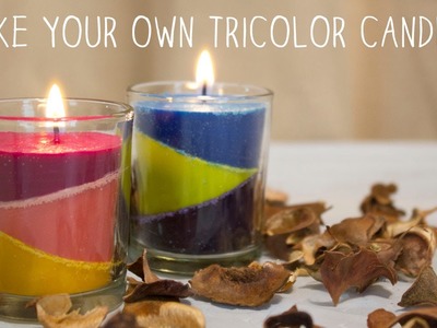 How to Make Your Own TriColor Candles | DIY Candles