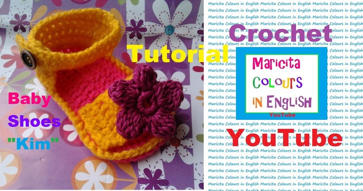 Crochet Baby Sandals "Kim" (Part 1) Free Pattern by Maricita Colours in English