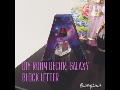 DIY Room Decor | Galaxy Block Letter