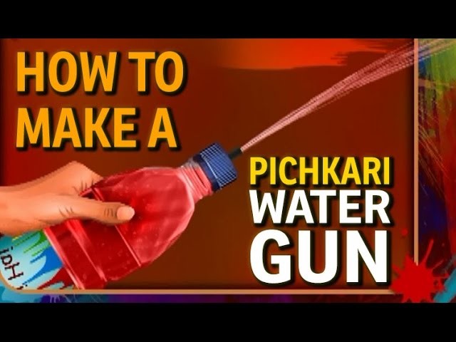 How to make a Water Gun - Plastic Bottle Pichkari (Holi Art and Craft)