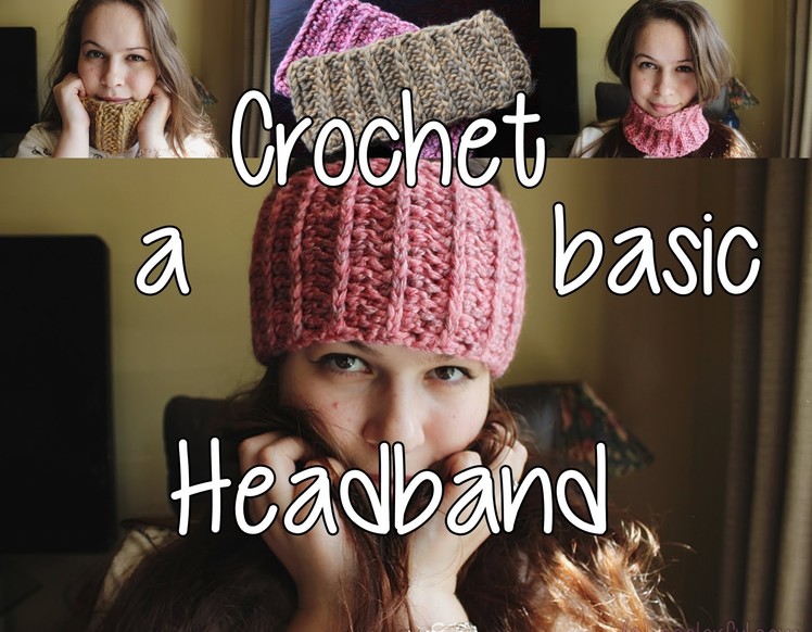 1 Skein Wanders - Crochet a Basic Headband