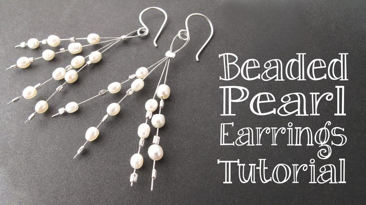 Beaded Pearl Earrings Tutorial
