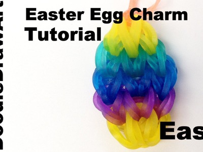 Craft: Easter Egg Charm - Rainbow Loom Tutorial - Easy, Step by Step instructions