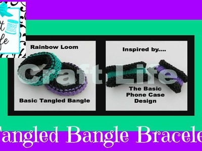 Craft Life Basic Tangled Bangle Bracelet Tutorial on the Rainbow Loom Basic Knitting Stitch Design