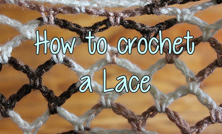 How to crochet a Basic Lace - Crochet Lessons