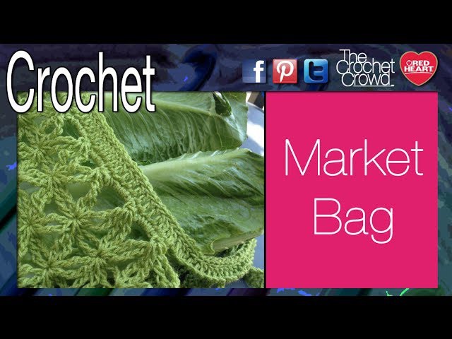How To Crochet A Market Bag