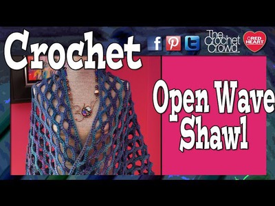 How To Crochet Open Wave Shawl