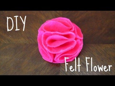 How to Make a Felt Flower- DIY Tutorial