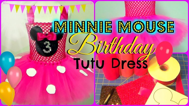 How to make a Minnie Mouse Birthday Party Tutu Dress - DIY Tutu Tutorial