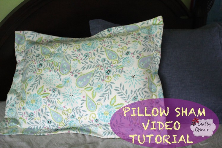 How to make a Pillow Sham- DIY Tutorial & Giveaway
