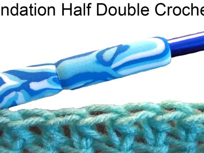 How to make the Foundation Half Double Crochet